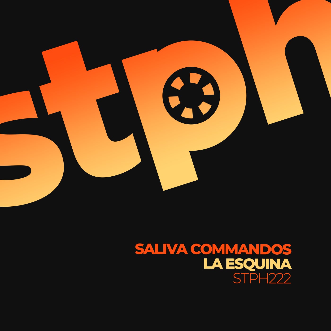 Saliva Commandos - La Esquina [STPH222]